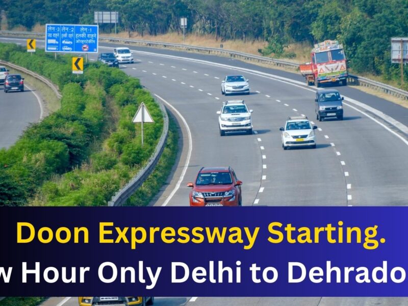 Featured Image 29 Good News: Delhi Dehradun Expressway Opening Announced. 97 Percent Work Completed.