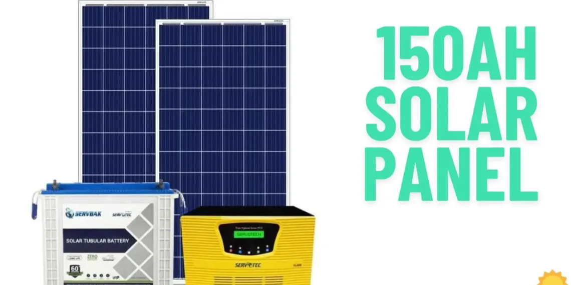 Know How Many Solar Panels Will Be Required To Charge Know How Many Solar Panels Will Be Required To Charge A 150Ah Battery