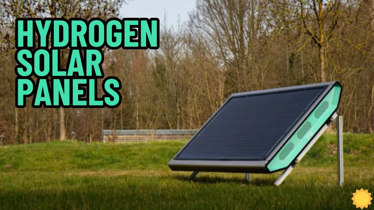 Revolutionizing Energy: The Promise of Hydrogen Solar Panels