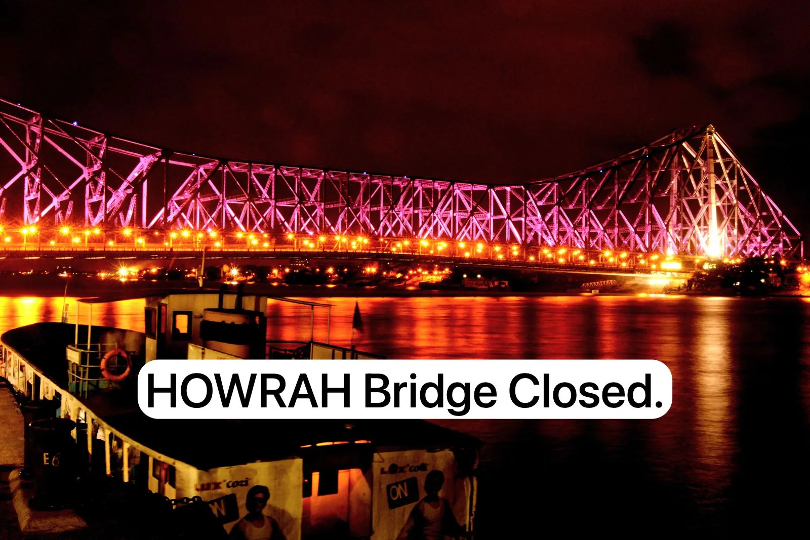 Howrah Bridge Closed Howrah Bridge Closed. Historic Closure On India'S Most Famous Setu. Know The Reasons.